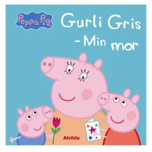 Gurli Gris – Min Mor